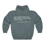 Dear Person Behind Me,the World Is A Better Place,with You In It,love,the Person In Front Of You,Women's Brushed Hoody Plain Letter Printed Kangaroo Pocket Drawstring Printed Hoodie